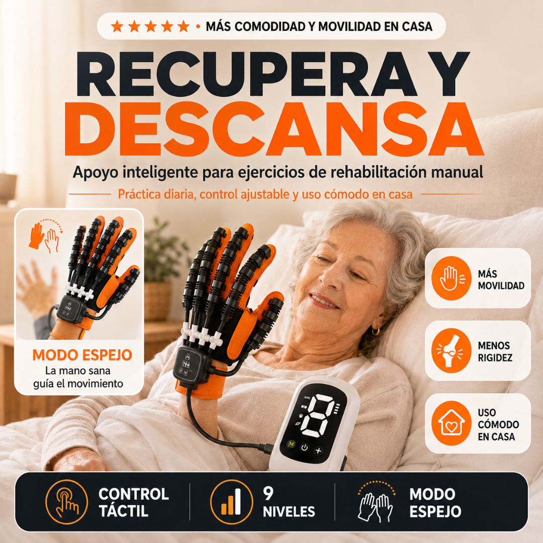 Guante Robótico: Recupera práctica, movimiento y confianza en cada ejercicio